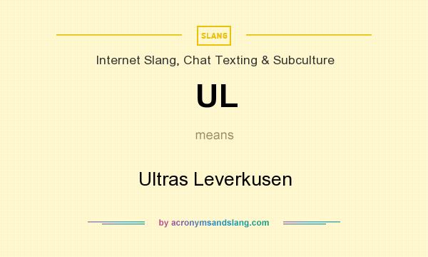 What does UL mean? It stands for Ultras Leverkusen