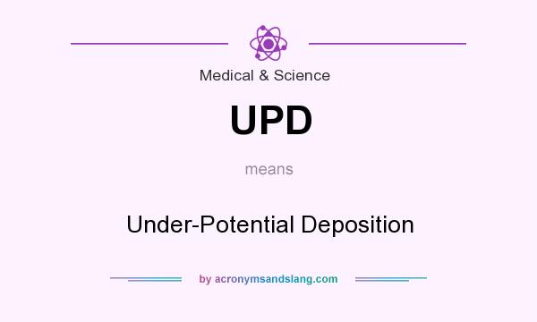 What does UPD mean? It stands for Under-Potential Deposition