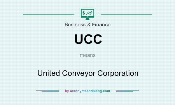 What does UCC mean? It stands for United Conveyor Corporation