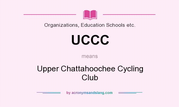 What does UCCC mean? It stands for Upper Chattahoochee Cycling Club