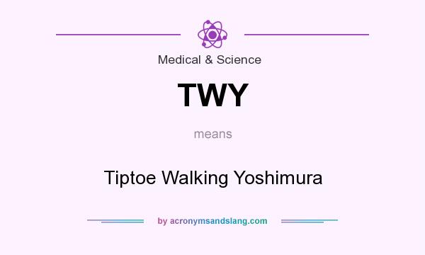 What does TWY mean? It stands for Tiptoe Walking Yoshimura