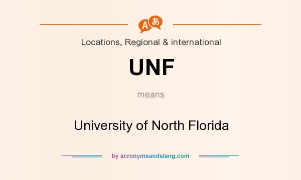 What does UNF mean? It stands for University of North Florida
