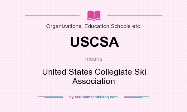 What does USCSA mean? It stands for United States Collegiate Ski Association