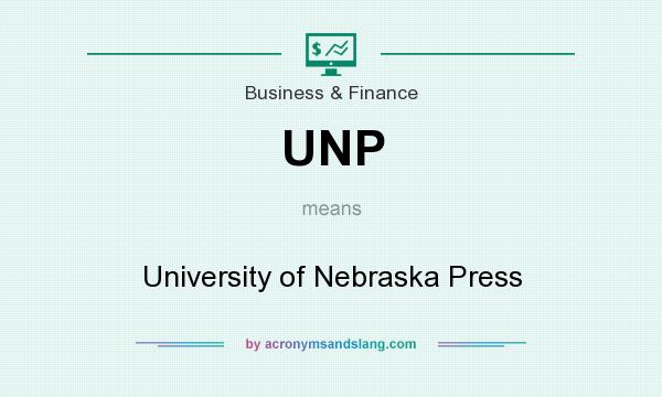 What does UNP mean? It stands for University of Nebraska Press