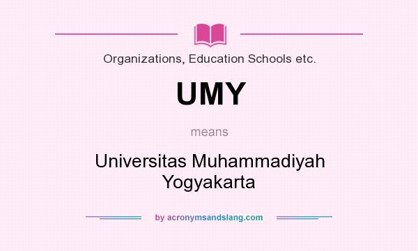 What does UMY mean? It stands for Universitas Muhammadiyah Yogyakarta
