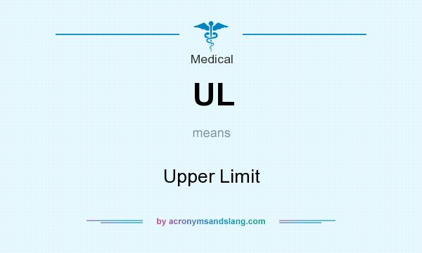 What does UL mean? It stands for Upper Limit