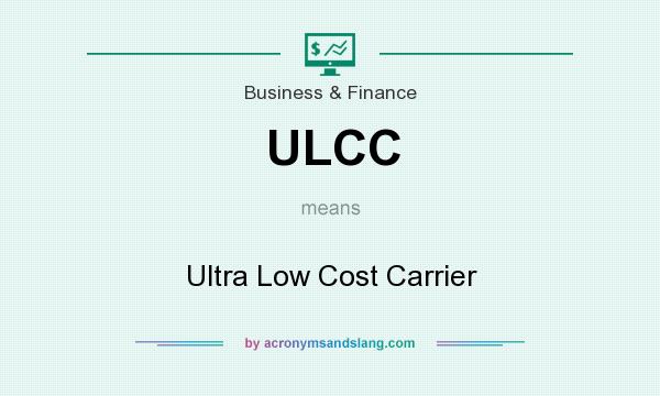 What does ULCC mean? It stands for Ultra Low Cost Carrier
