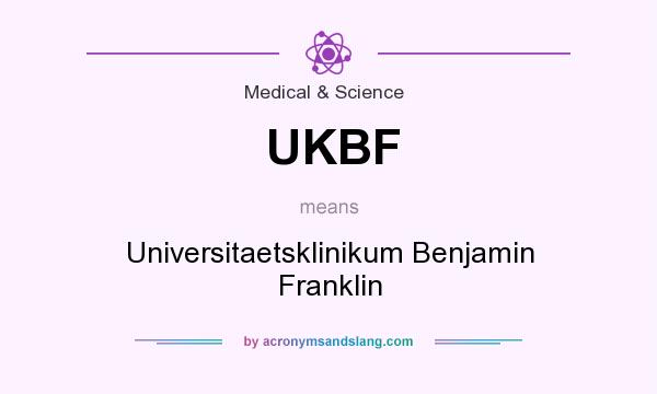 What does UKBF mean? It stands for Universitaetsklinikum Benjamin Franklin