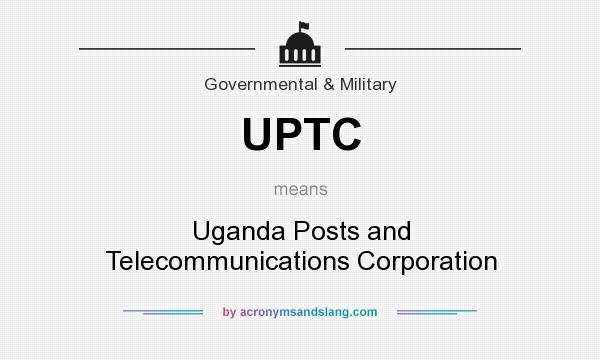 What does UPTC mean? It stands for Uganda Posts and Telecommunications Corporation