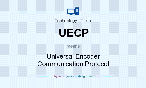 What does UECP mean? It stands for Universal Encoder Communication Protocol
