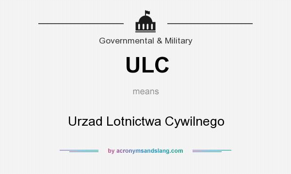 What does ULC mean? It stands for Urzad Lotnictwa Cywilnego