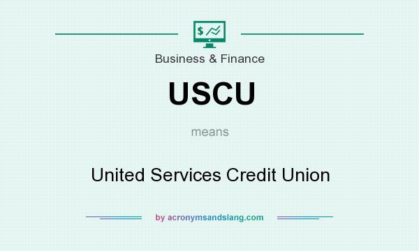 What does USCU mean? It stands for United Services Credit Union