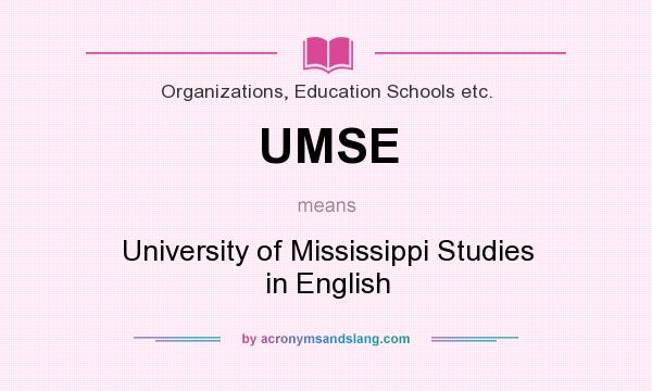 What does UMSE mean? It stands for University of Mississippi Studies in English