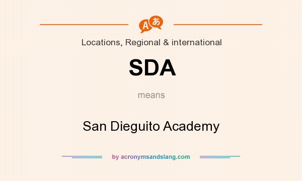 What does SDA mean? It stands for San Dieguito Academy