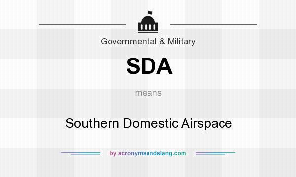 What does SDA mean? It stands for Southern Domestic Airspace
