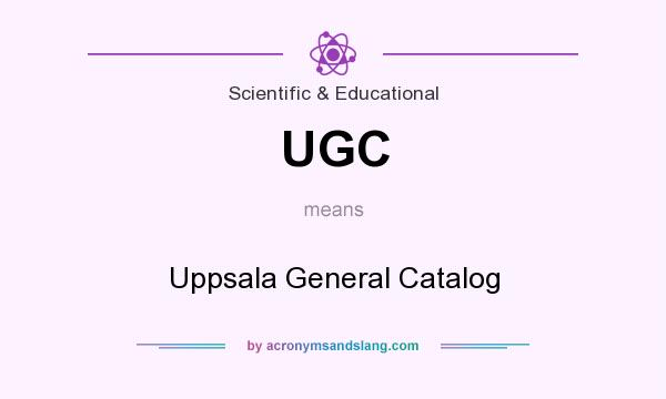 What does UGC mean? It stands for Uppsala General Catalog