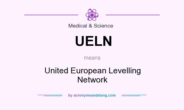 What does UELN mean? It stands for United European Levelling Network