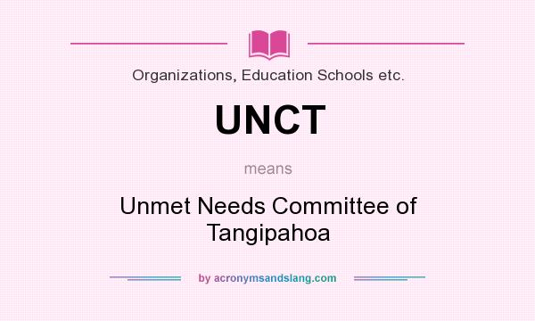 What does UNCT mean? It stands for Unmet Needs Committee of Tangipahoa