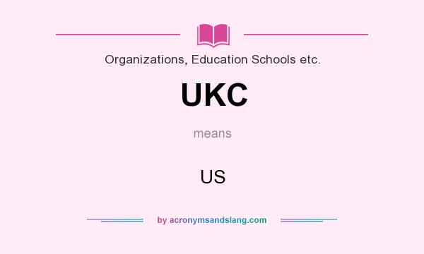 What does UKC mean? It stands for US