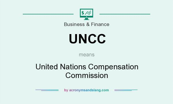 What does UNCC mean? It stands for United Nations Compensation Commission