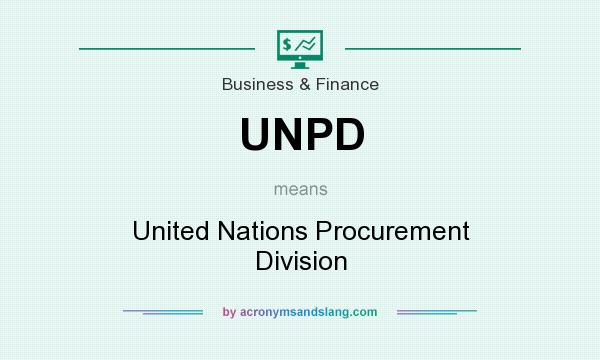 What does UNPD mean? It stands for United Nations Procurement Division