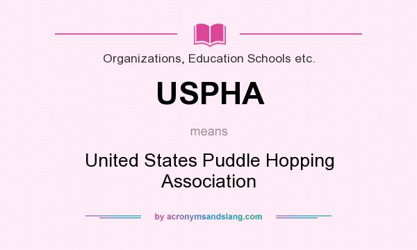 What does USPHA mean? It stands for United States Puddle Hopping Association