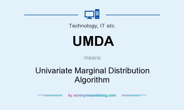 What does UMDA mean? It stands for Univariate Marginal Distribution Algorithm