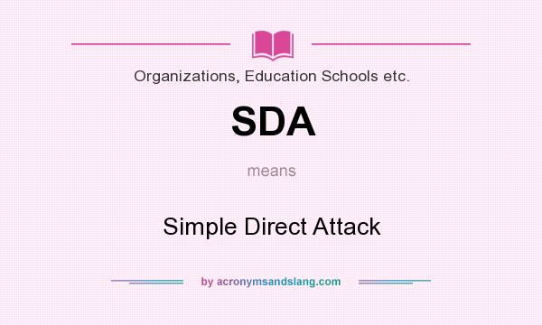 What does SDA mean? It stands for Simple Direct Attack