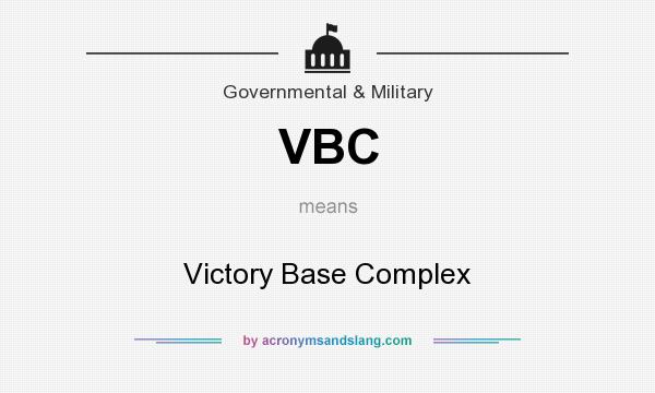 What does VBC mean? It stands for Victory Base Complex