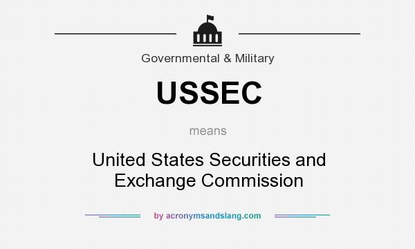 What does USSEC mean? It stands for United States Securities and Exchange Commission
