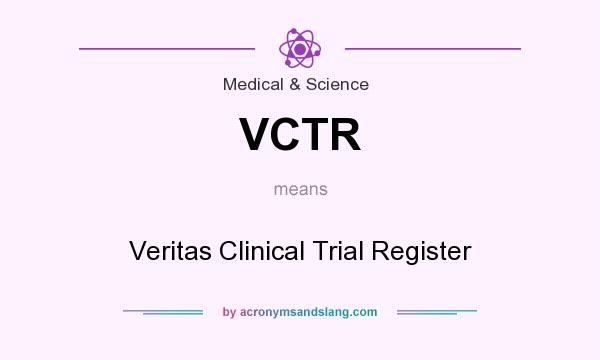 What does VCTR mean? It stands for Veritas Clinical Trial Register
