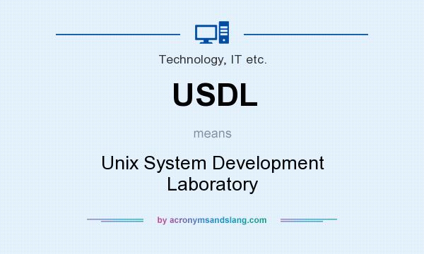 What does USDL mean? It stands for Unix System Development Laboratory