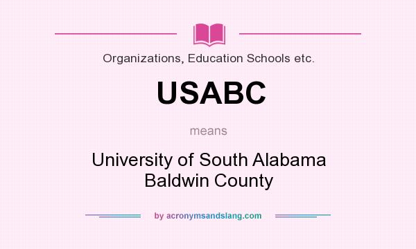 What does USABC mean? It stands for University of South Alabama Baldwin County