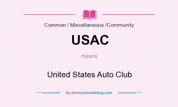 What does USAC mean? It stands for United States Auto Club
