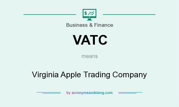 What does VATC mean? It stands for Virginia Apple Trading Company