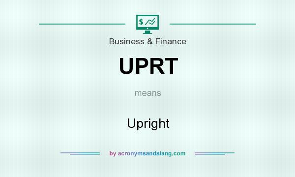 What does UPRT mean? It stands for Upright