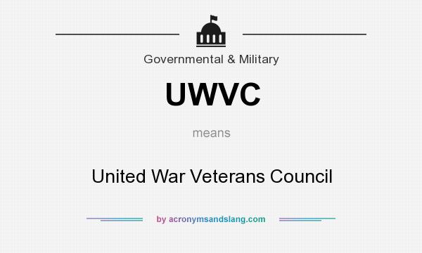 What does UWVC mean? It stands for United War Veterans Council