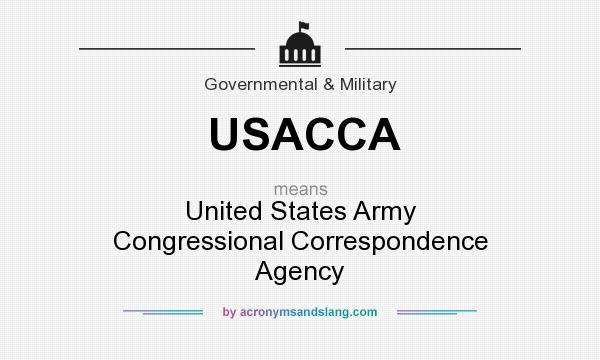 What does USACCA mean? It stands for United States Army Congressional Correspondence Agency