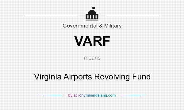 What does VARF mean? It stands for Virginia Airports Revolving Fund