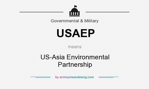 What does USAEP mean? It stands for US-Asia Environmental Partnership