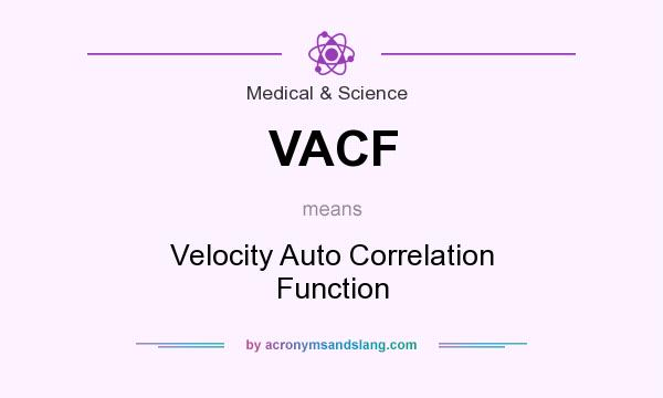 What does VACF mean? It stands for Velocity Auto Correlation Function