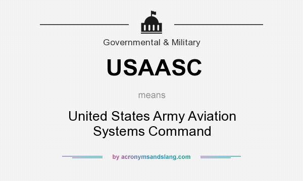 What does USAASC mean? It stands for United States Army Aviation Systems Command