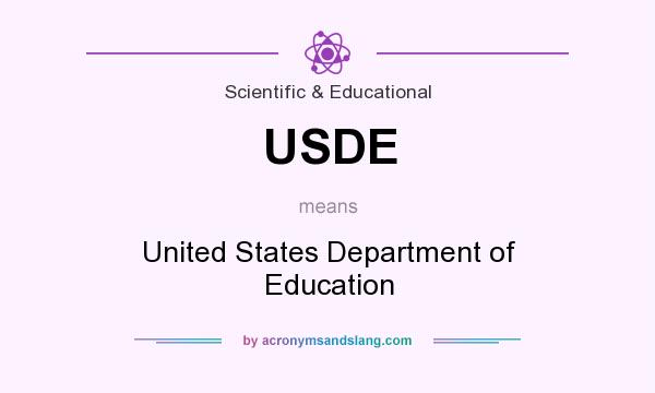 What does USDE mean? It stands for United States Department of Education