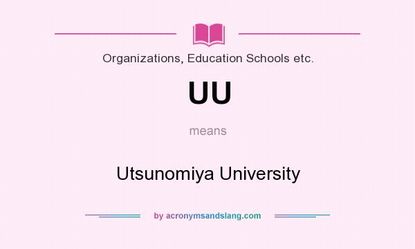 What does UU mean? It stands for Utsunomiya University