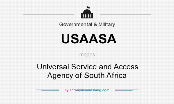 What does USAASA mean? It stands for Universal Service and Access Agency of South Africa