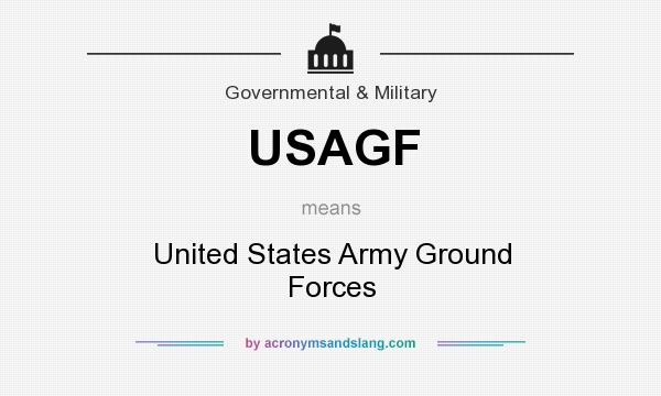 What does USAGF mean? It stands for United States Army Ground Forces