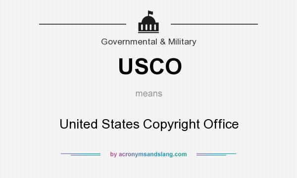 What does USCO mean? It stands for United States Copyright Office