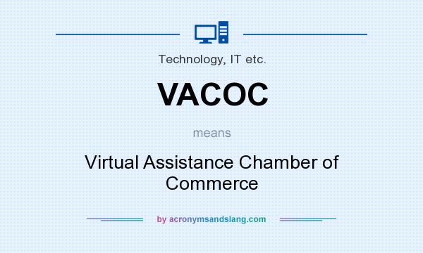 What does VACOC mean? It stands for Virtual Assistance Chamber of Commerce