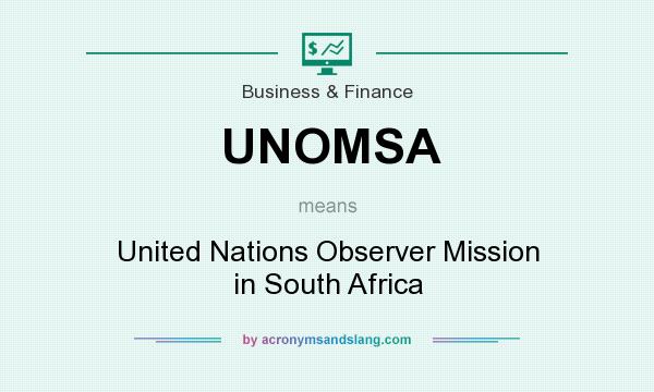 What does UNOMSA mean? It stands for United Nations Observer Mission in South Africa