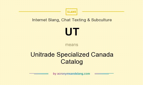 What does UT mean? It stands for Unitrade Specialized Canada Catalog
